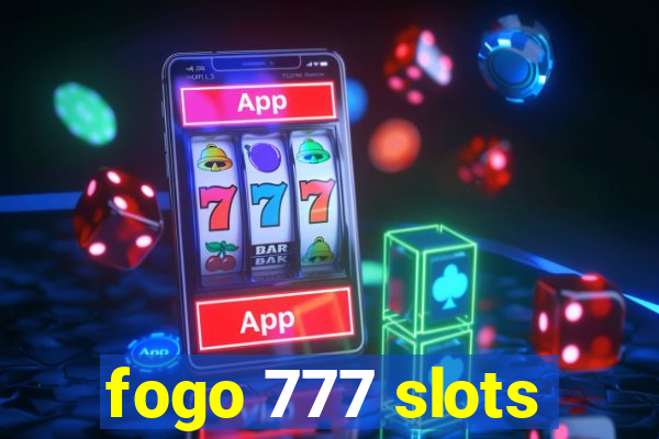 fogo 777 slots